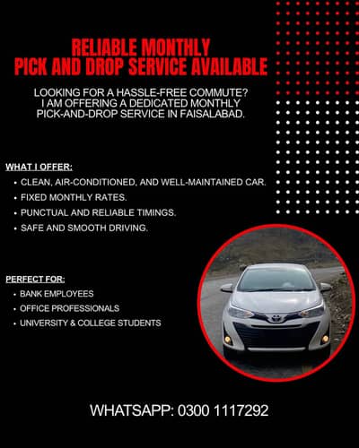 RELIABLE MONTHLY PICK AND DROP SERVICE AVAILABLE