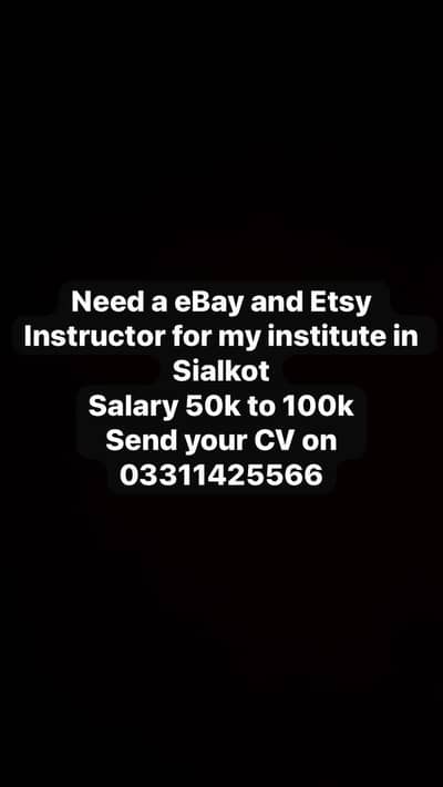 Need a eBay and Etsy Instructor in Sialkot