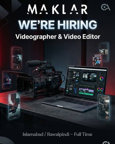 Hiring: Videographer & Video Editor (Islamabad/Rawalpindi)