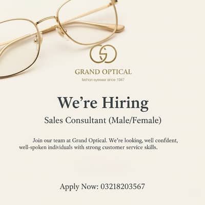 We're hiring Sales consultant (Male/Female) for an optical shop