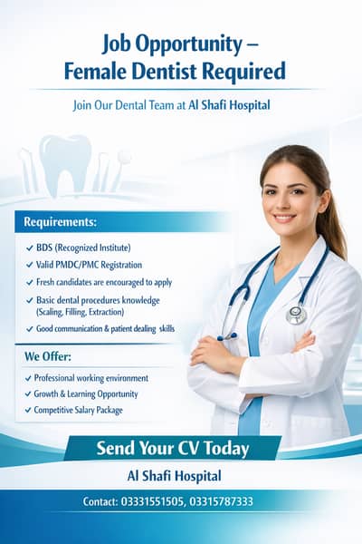 Hiring Female Dentist For Al Shafi Hospital