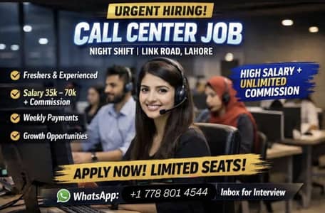 CALL CENTER NIGHT SHIFT IN LINK ROAD