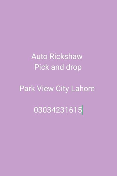 Auto Rickshaw Pick and drop Park view City Lahore