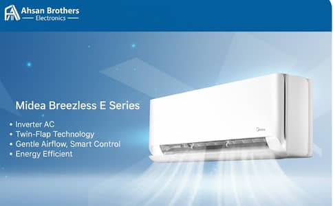 DC Inverter Midea Breezeless E Series Split AC 1 Ton 1.5 Ton 2 Ton R32