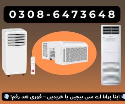 Old AC / Split Ac/ Dc Inverter Ac/ window / Sale And purchase