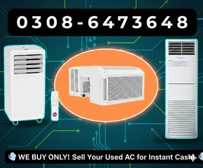 Old & New AC for Purchase (Split / Inverter / Window)