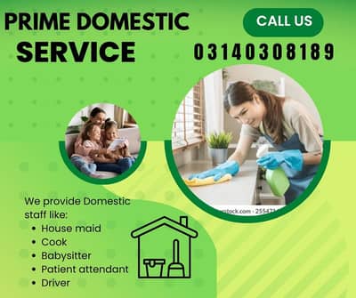 Maid ,Cook, Babysitter,Patientattendant, Driver, Helper,Nurse