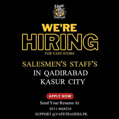 SALESMEN REQUIRED FOR VAPE STORE IN KASUR CITY