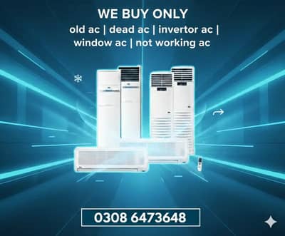 We Purchase Old, Dead & Non-Working Inverter Split Air Conditioners