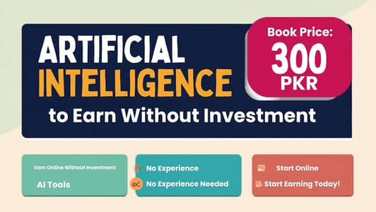 Artificial Intelligence Guide to earn without investment