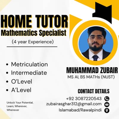 Expert Home Tutor For MATH (Class 1 to 12, O'Level & A'Level)