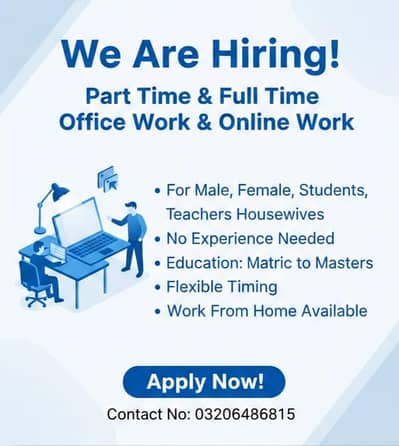 part time full time office work or online work