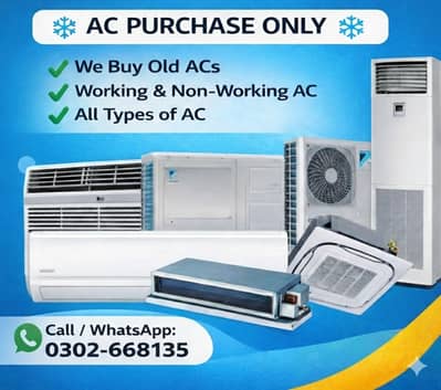 Old AC / Old AC / Used AC / Window AC / Split AC Purchaser