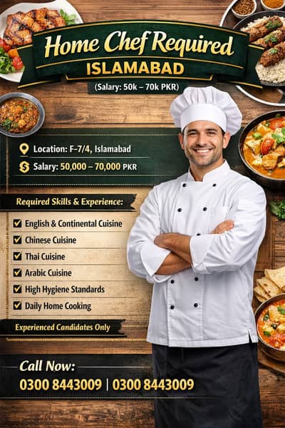 Home Chef Required – Islamabad | Continental, Chinese, Thai, Arabic |
