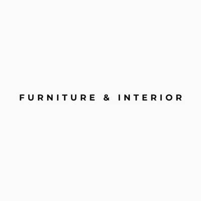 FURNITURE x INTERIOR 