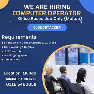 Required Computer Operator on Urgent Basis