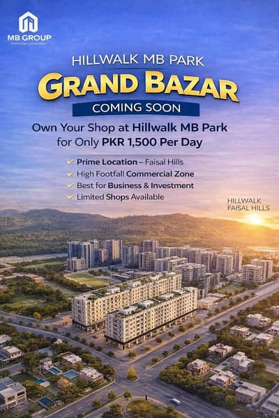 Grand Bazaar At Hill Walk MB Park First Floor Shops On Easy Installments