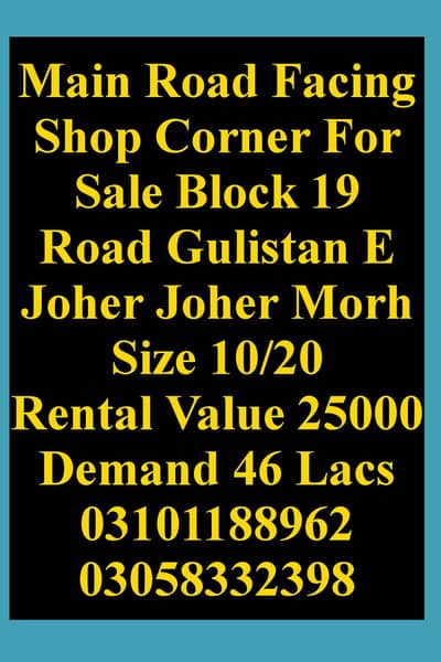 Road Facing Corner Lease 10/20 Shop Blk 19 Joher 46 Lacs 03101188962