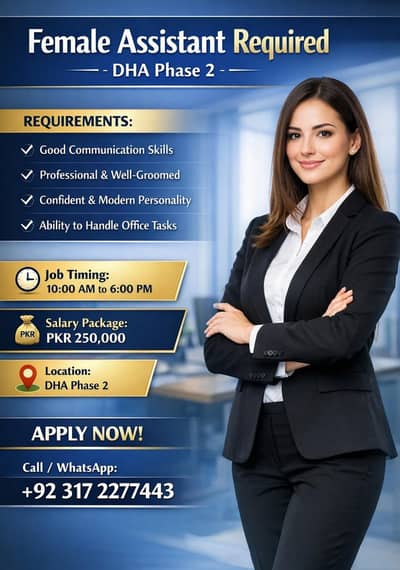 Female Assistant Required