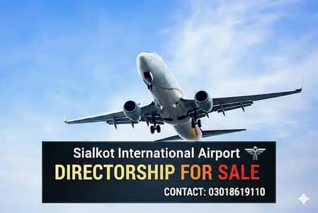 Directorship Sialkot International Airport