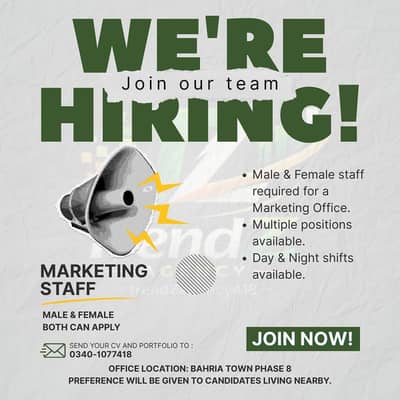 Marketing Office Staff Required (Male & Female) – Bahria Town Phase 8