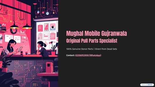 Mughal Mobile Gujranwala – 100% Original Pull Parts