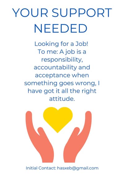 Job, Job wanted, Looking for a job, Jobs, literate, position, help.