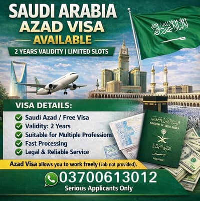 Saudi Arabia Visa / Saudi Arabia Azad Visa / Saudi Arabia Work Visa
