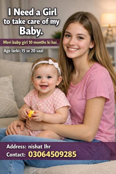 Need a girl for take care of baby