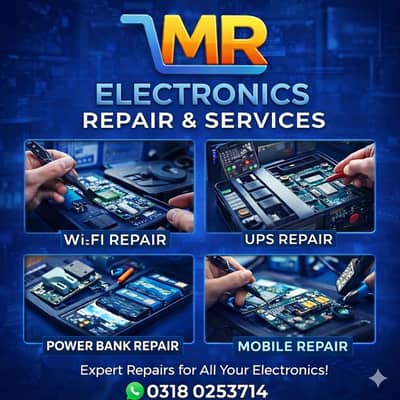 MR Electronics Repair&Services Fast, Reliable & Professional Repairs