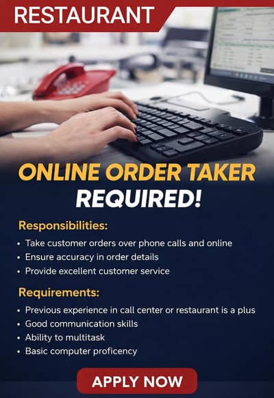 Restaurant online order taker required!