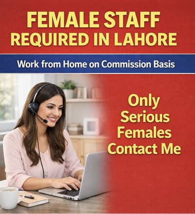 Need Female staff in Lahore