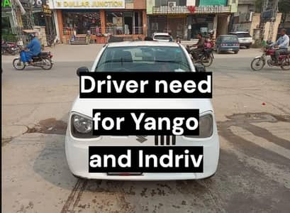 Driver needed for yango and indrive