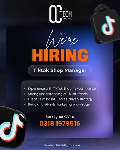 Octech Digital is Hiring – TikTok Shop Manager