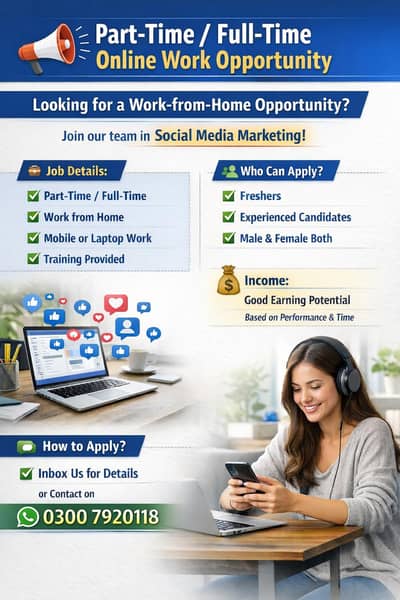 Part Time Full Time Office Work and  Online Work Available