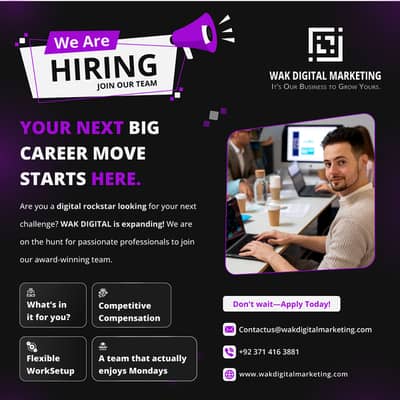 We are Hiring for Multiple Positions at WAK DIGITAL, Lahore