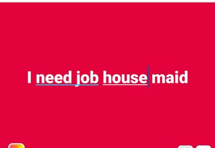 i need Job House maid