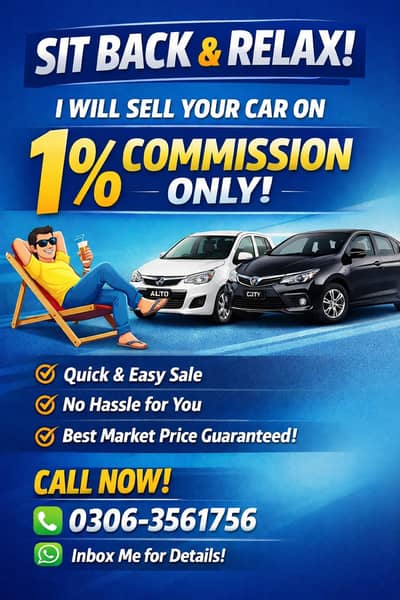 I will sell your car on 1 % Comission only