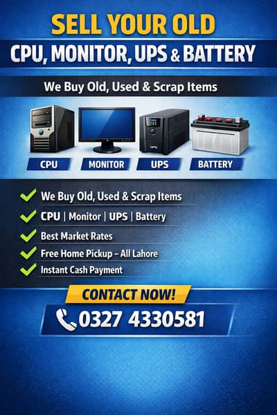 SELL YOUR OLD CPU, MONITOR, BATTERY & UPS