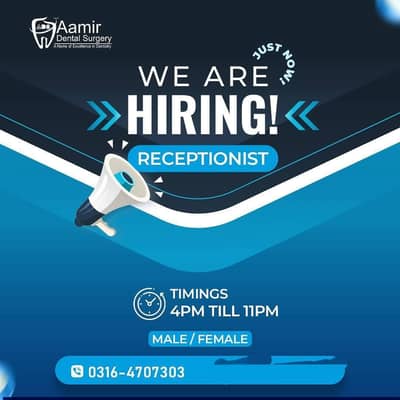 Receptionist and Dental assistant required