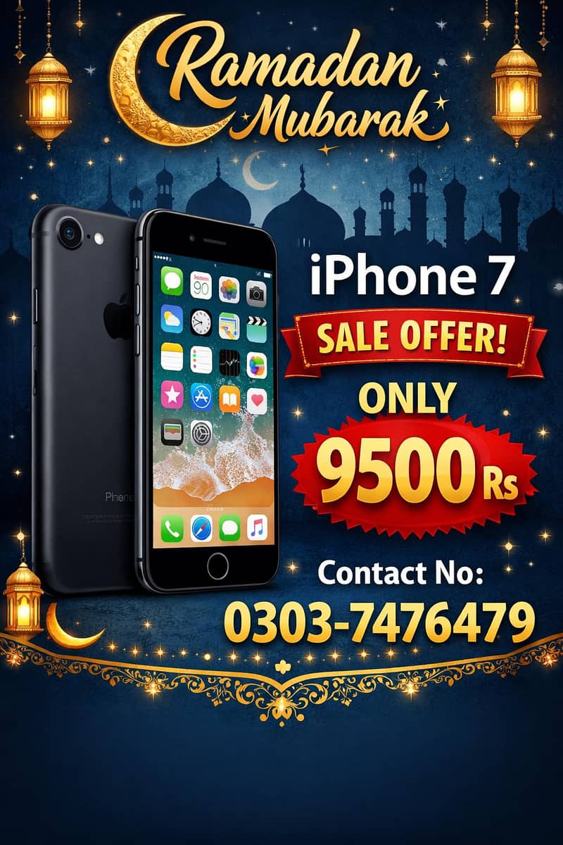 Iphone 7 10/10 Ramadan Mubarak Offer 0