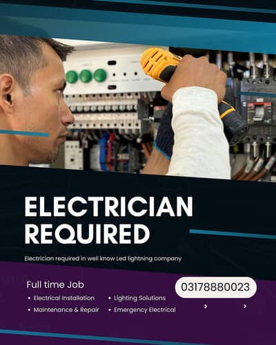 Electrician Required for Lighting company