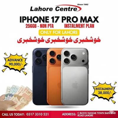 iPhone 17 Pro Max (256GB) Non PTA Available On Easy Installment Plan