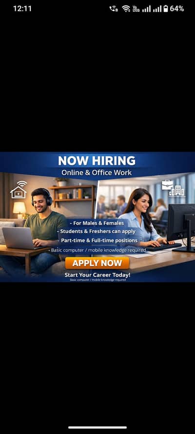 We are Hiring ONLINE and OFFICE  Work