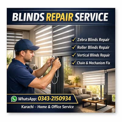 Blinds Repair & New Blinds Installation in Karachi