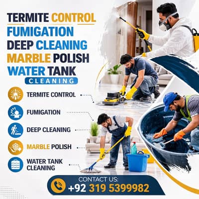 Termite Control, Pest Control Fumigation, Marble Polish, Deep cleaing