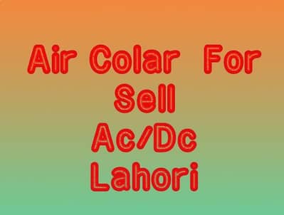 Air colar lahori ac dc for sell
