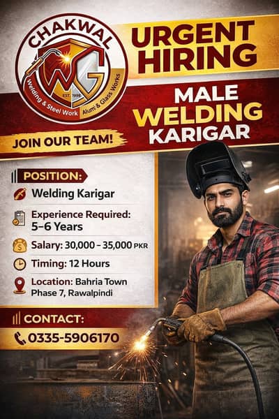 Experienced Welding Karigar Required – Bahria Town Phase 7 Rawalpindi