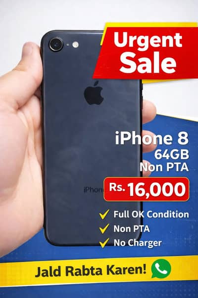 Apple iPhone 8 64GB Non PTA Urgent Sale