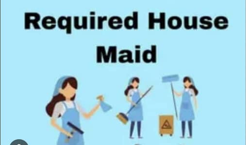 Female maid required